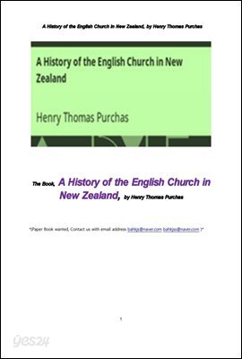 뉴질랜드의 영국계 교회.A History of the English Church in New Zealand, by Henry Thomas Purchas