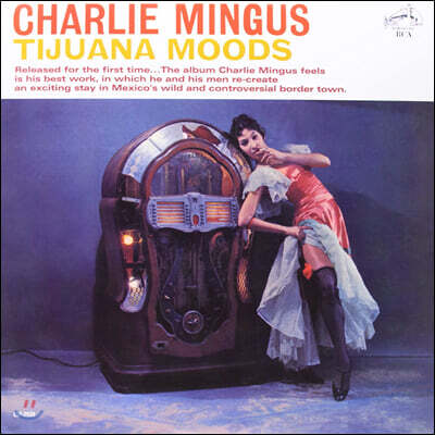 Charlie Mingus — Tijuana Moods 앨범 커버