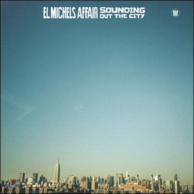 El Michels Affair — 1집 Sounding Out The City 앨범 커버