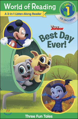 World of Reading Level 1 : 3-in-1 Listen-Along Reader : Disney Jr.'s Best Day Ever!
