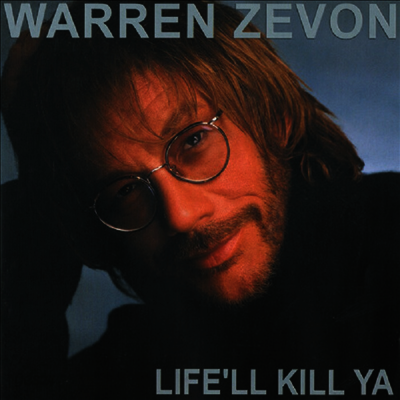 Warren Zevon - Life'll Kill Ya (LP)