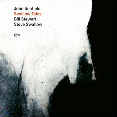 John Scofield / Bill Stewart / Steve Swallow ( ʵ) - Swallow Tales