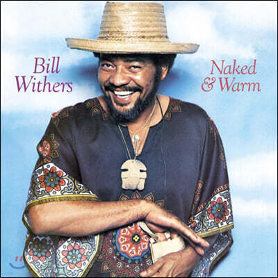 Bill Withers — 5집 Naked & Warm 앨범 커버