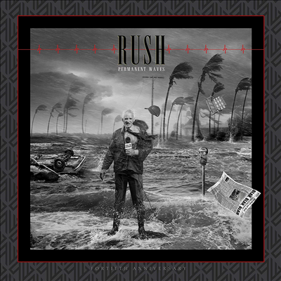 Rush — Permanent Waves (40th Anniversary) 앨범 커버