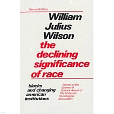 The Declining Significance of Race