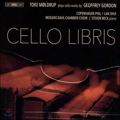 Toke Moldrup  : ǰ (Cello Libris - Cello works by Geoffrey Gordon)