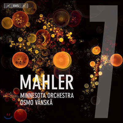 Osmo Vanska :  7 -   (Mahler: Symphony No.7)