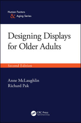 Designing Displays for Older Adults, Second Edition