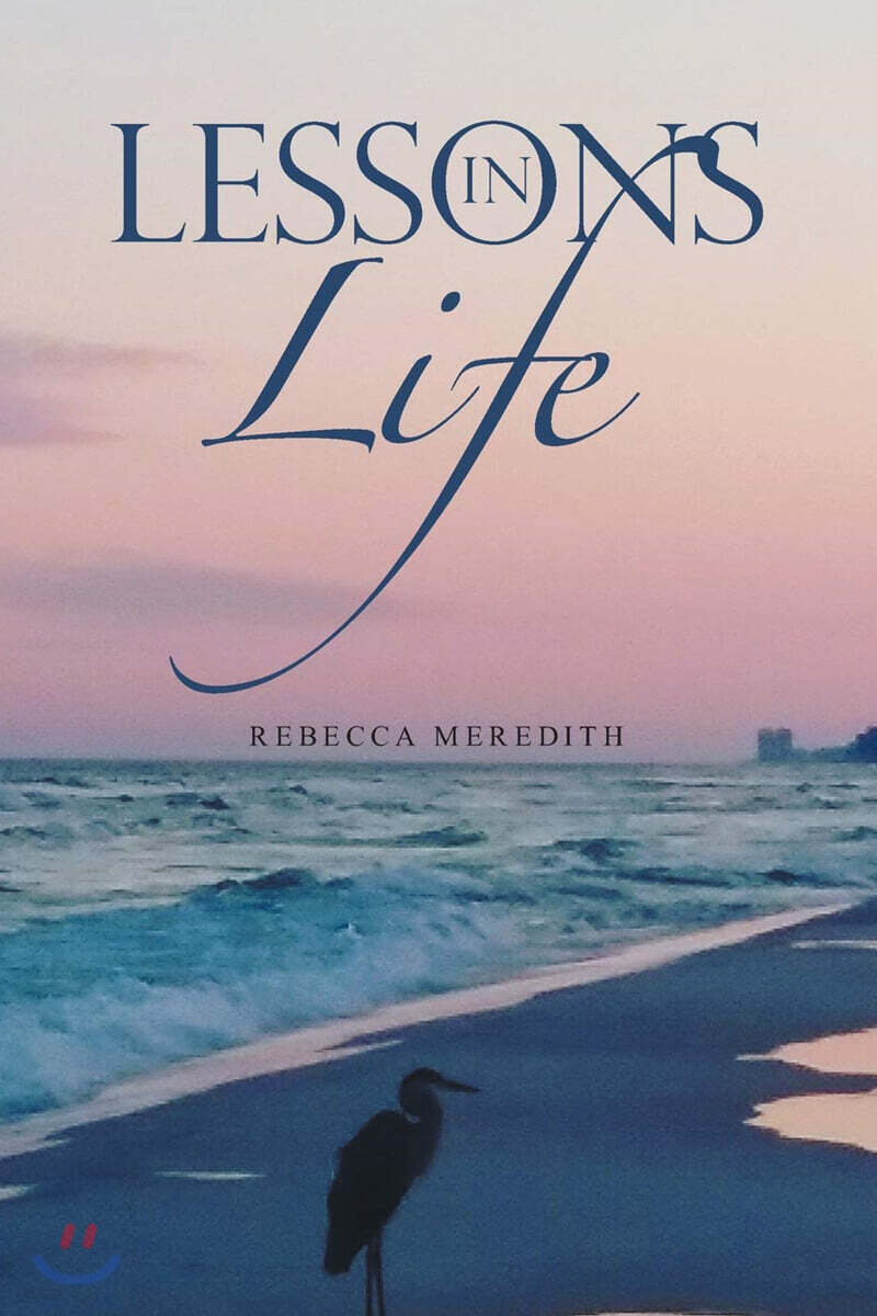 Lessons in Life