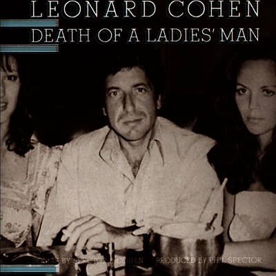 Leonard Cohen — Death Of A Ladies' Man 앨범 커버