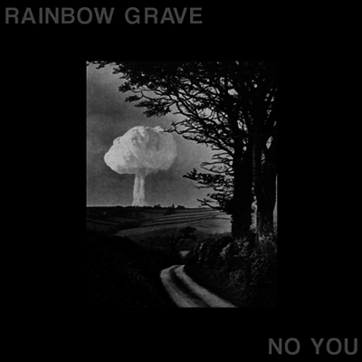 Rainbow Grave — No You (MP3 Download) 앨범 커버