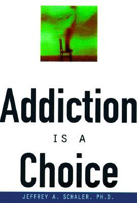 Addiction is a Choice