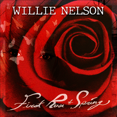 Willie Nelson - First Rose Of Spring (LP)
