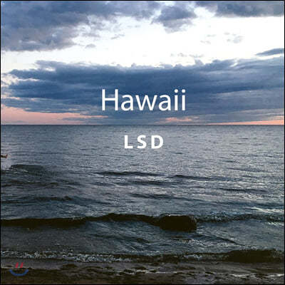 LSD — Hawaii 앨범 커버