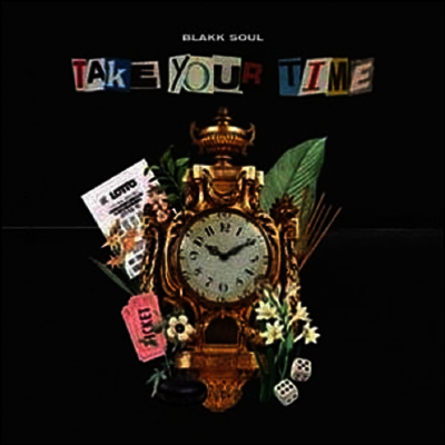 Blakk Soul — Take Your Time 앨범 커버