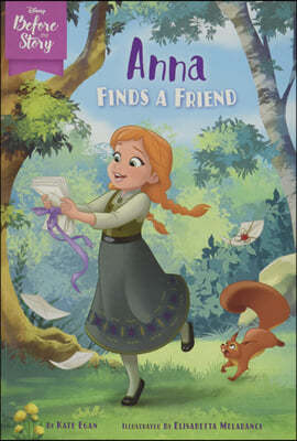 Disney Before the Story: Anna Finds a Friend