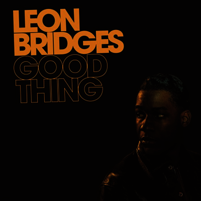 Leon Bridges — Good Thing 앨범 커버