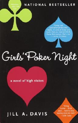 Girls' Poker Night: A Novel of High Stakes