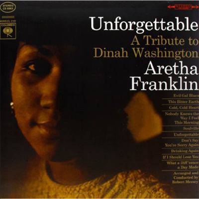 Aretha Franklin — Unforgettable: A Tribute To Dinah Washington 앨범 커버
