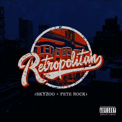 Skyzoo,Pete Rock — Retropolitan 앨범 커버