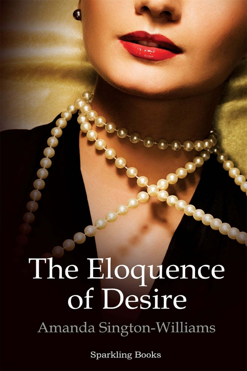 The Eloquence of Desire