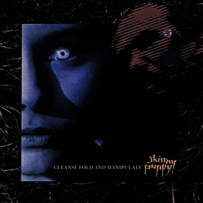 Skinny Puppy — Cleanse Fold And Manipulate 앨범 커버