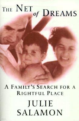 The Net of Dreams: A Family's Search for a Rightful Place