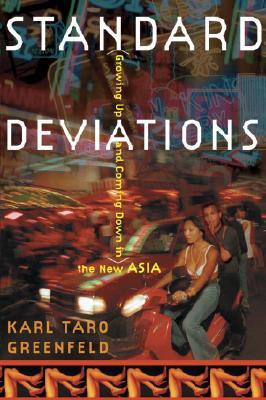 Standard Deviations: Growing Up and Coming Down in the New Asia