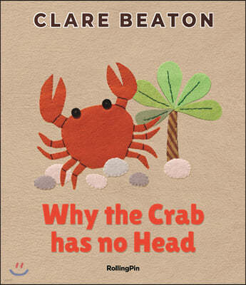Why the Crab has no Head