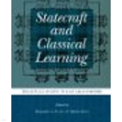 Statecraft and Classical Learning: The Rituals of Zhou in East Asian History [Hardcover] (2010 영인본)