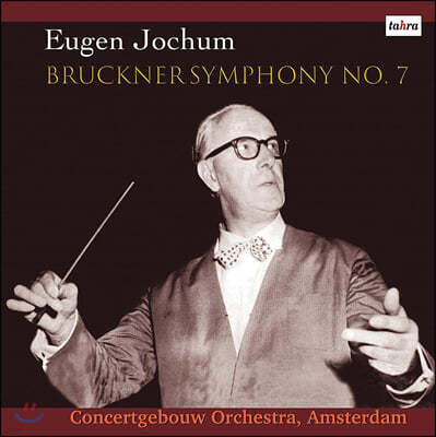 Eugen Jochum — Eugen Jochum 브루크너: 교향곡 7번 (Bruckner: Symphony WAB107) 앨범 커버