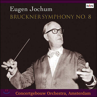 Eugen Jochum — Eugen Jochum 브루크너: 교향곡 8번 (Bruckner: Symphony WAB108) 앨범 커버