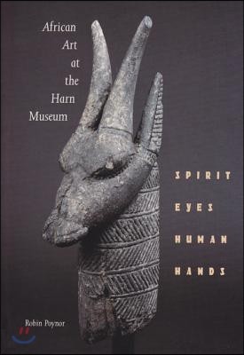 African Art at the Harn Museum: Spirit Eyes, Human Hands