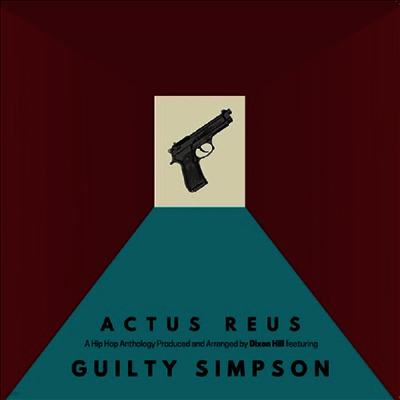 Guilty Simpson & Dixon Hill — Actus Reus 앨범 커버