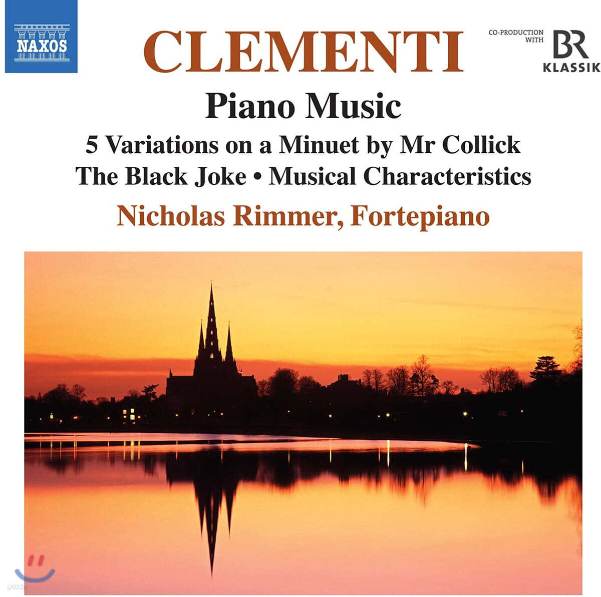 Nicholas Rimmer 클레멘티: 피아노 작품 5집 (Clementi: Piano Music Vol. 5)