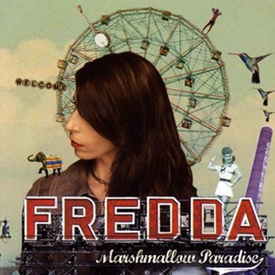 Fredda / Marshmallow Paradise