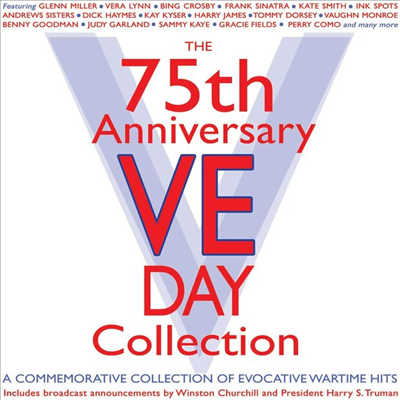 Various Artists - The 75th Anniversary VE Day Collection (2CD)