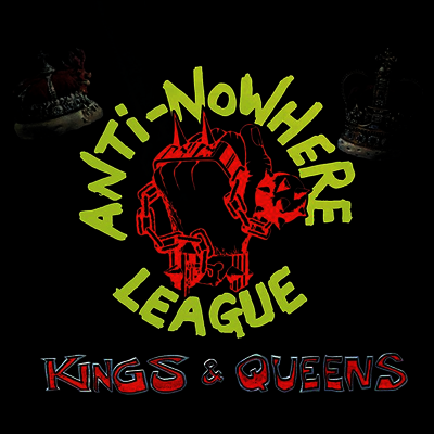 Anti-Nowhere League — Kings & Queens 앨범 커버