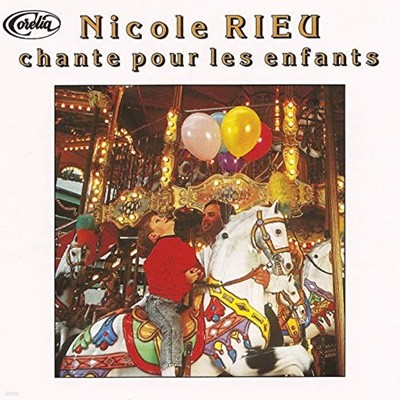 Nicole Rieu / Chante Pour Les Enfants