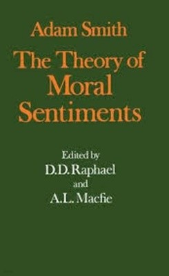The Theory of Moral Sentiments (The Glasgow Edition of the Works and Correspondence of Adam Smith) (Hardcover) 