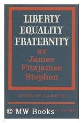 Liberty, Equality, Fraternity (Cambridge Studies in the History and Theory of Politics) (Hardcover)       