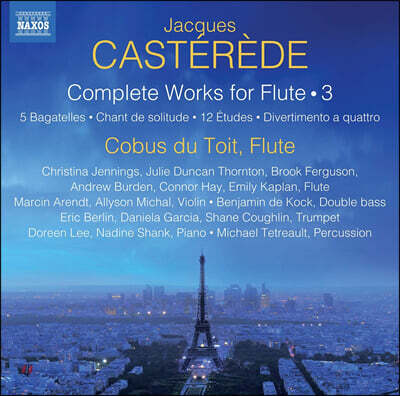 Cobus Du Toit 자크 카스테레데: 플루트를 위한 작품 3집 (Jacques Casterede: Complete Works for Flute Vol. 3)