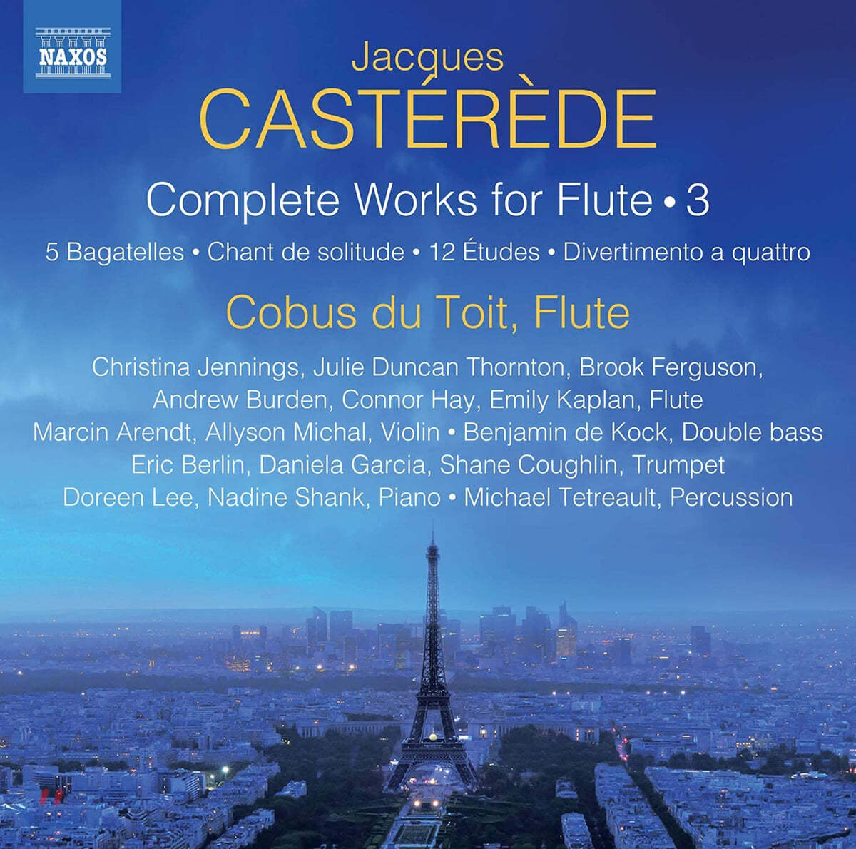 Cobus Du Toit 자크 카스테레데: 플루트를 위한 작품 3집 (Jacques Casterede: Complete Works for Flute Vol. 3)