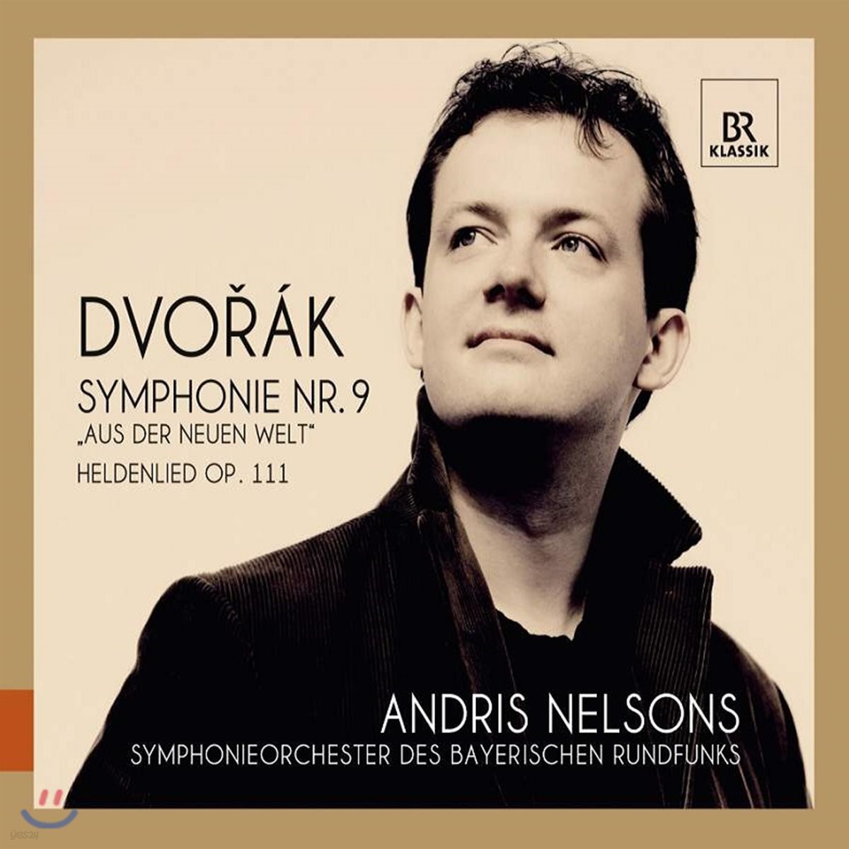 Andris Nelsons 드보르작: 교향곡 9번, 헬덴리트 (Dvorak: Symphony Op. 95, The Hero's Song)