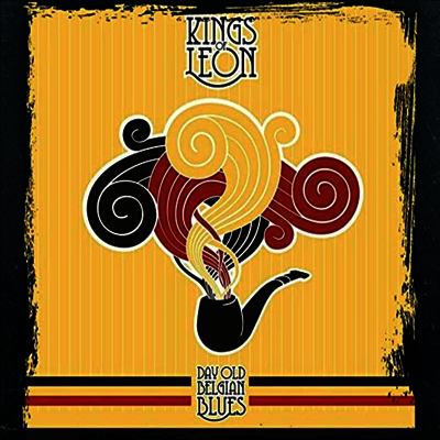 Kings Of Leon — Day Old Belgian Blues 앨범 커버