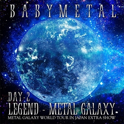 Babymetal (̺Ż) - Legend - Metal Galaxy (Metal Galaxy World Tour In Japan Extra Show) (Day 2)(CD)