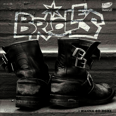 Brioles - I Wanna Go Home (7 inch Single LP)