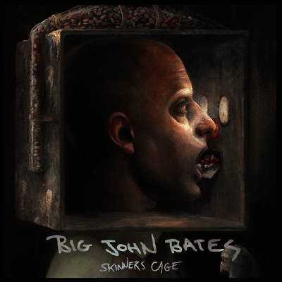 Big John Bates - Skinners Cage (MP3 Download)(LP)