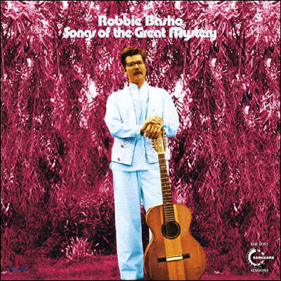 Robbie Basho — Songs of the Great Mystery: The Lost Vanguard Sessions 앨범 커버