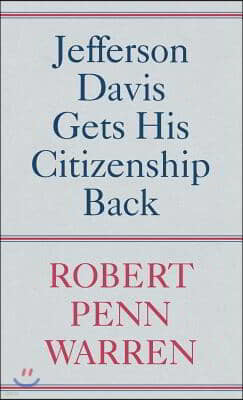 Jefferson Davis Gets His Citizenship Back